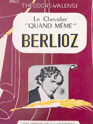 cover image of Le chevalier "quand-même", Berlioz